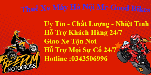 Dịch vụ cho thuê xe máy tại Hà Nội MR-Good Bikes. Liên hệ 0343506996